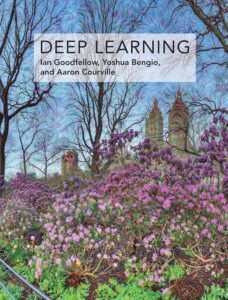 Book Review: Deep Learning by Ian Goodfellow, Yoshua Bengio, and Aaron Courville